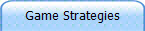 Game Strategies
